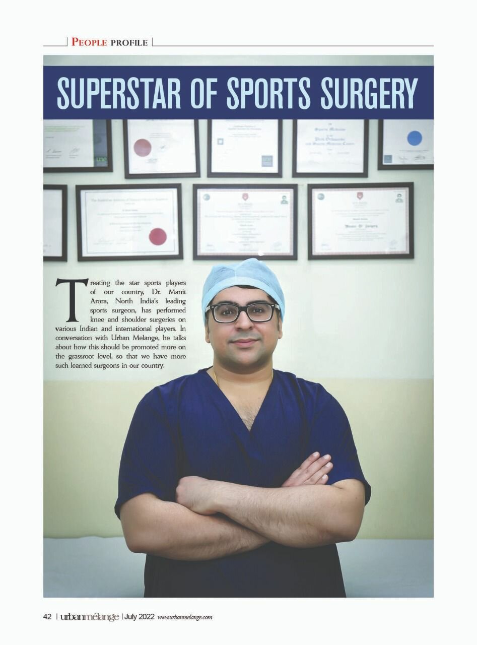 Superstar of Sports Surgery | Dr. Manit Arora | ACL Surgeon|Dr Manit Arora|Mohali,Chandigarh